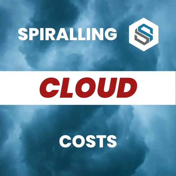 Spiralling Cloud Costs